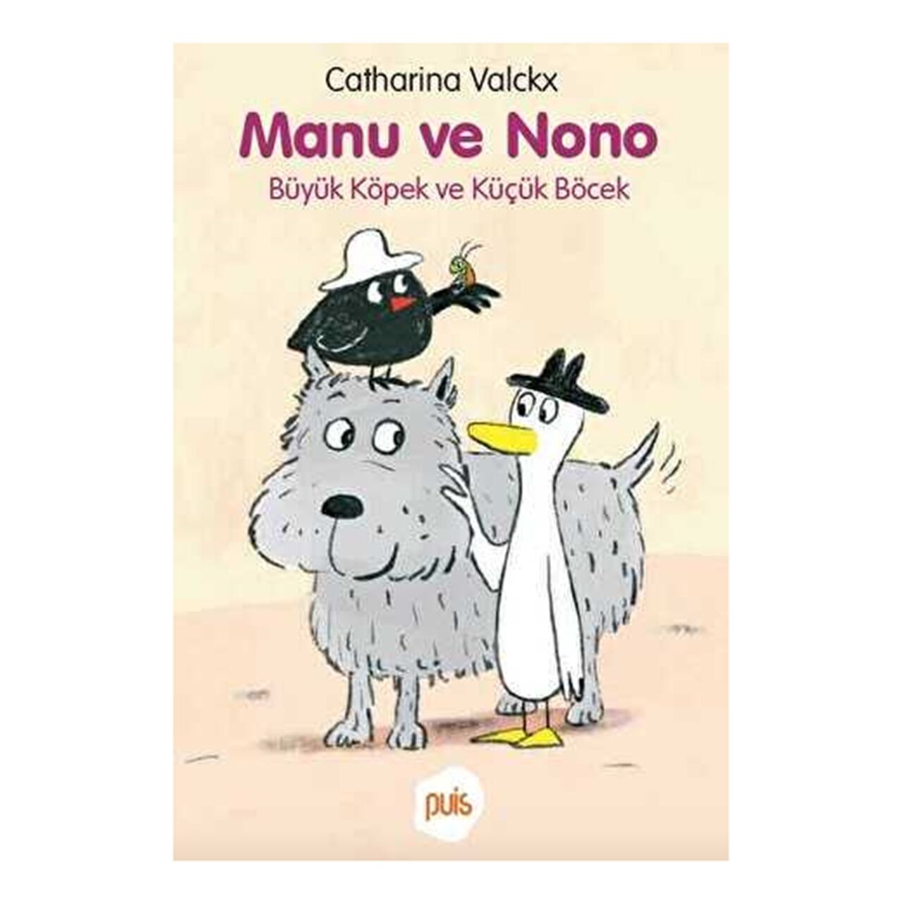 Manu ve Nono-Büyük Köpek ve Küçük Böcek