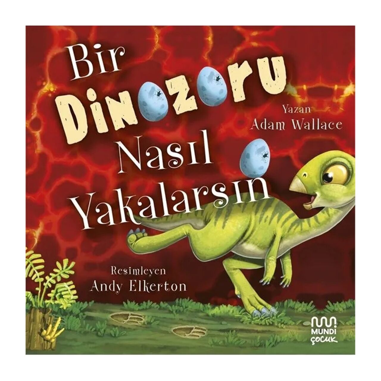 Bir Dinozoru Nasıl Yakalarsın?