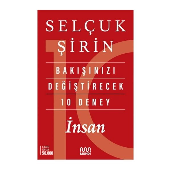 Bakışınız Değiştirecek 10 Deney İnsan