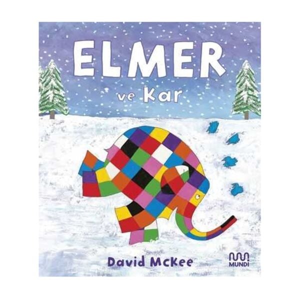 Elmer ve Kar