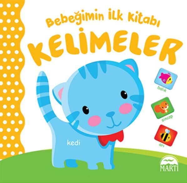Bebeğimin İlk Kitabı - Zıt Kavramlar +5 Yaş