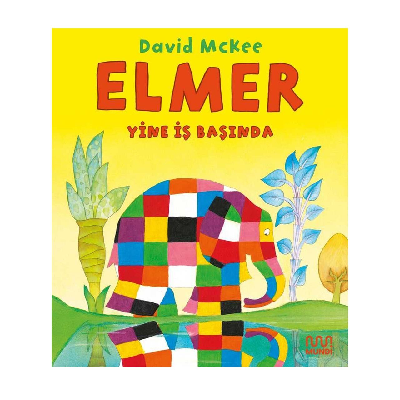 Elmer Yine İş Başında