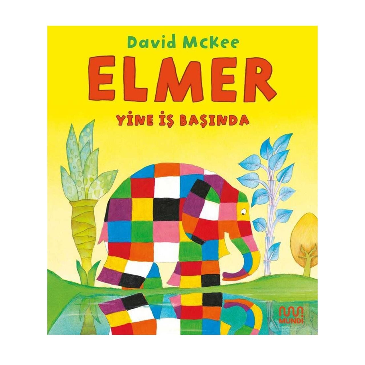 Elmer Yine İş Başında