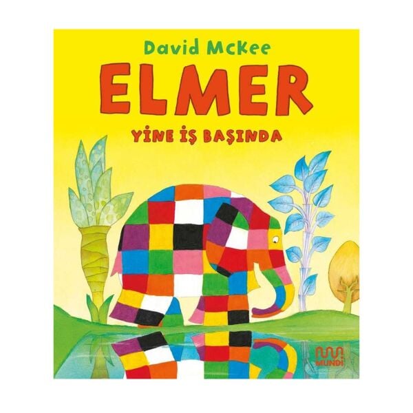 Elmer Yine İş Başında